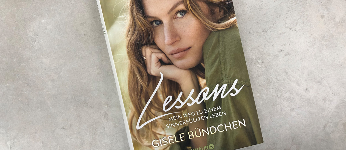 Gisele Bündchens Buch Lessons